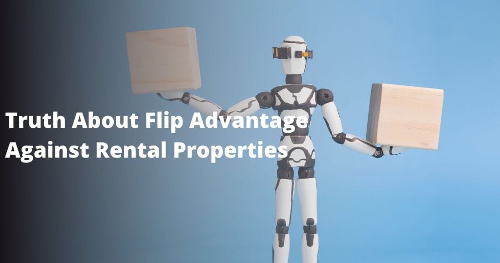 Flip advantage against rental property featured