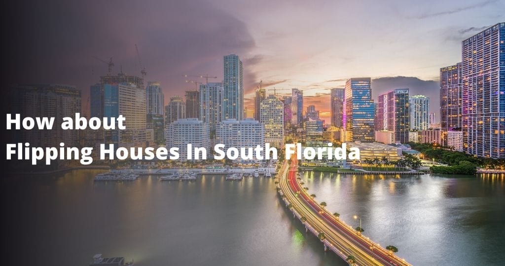 Flipping houses in south florida featured