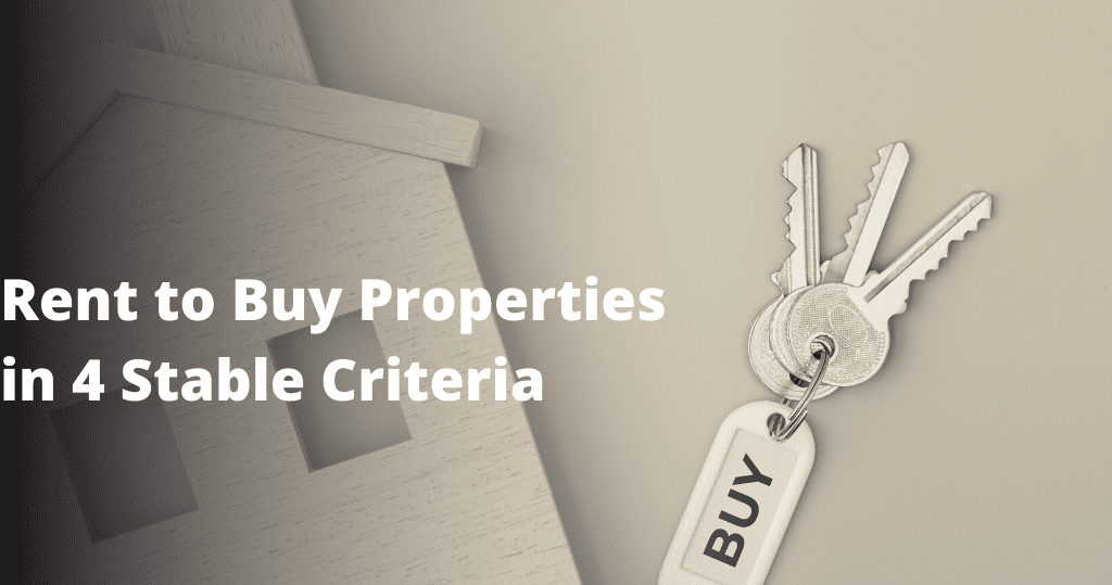 Rent To Buy Properties stable criteria 1