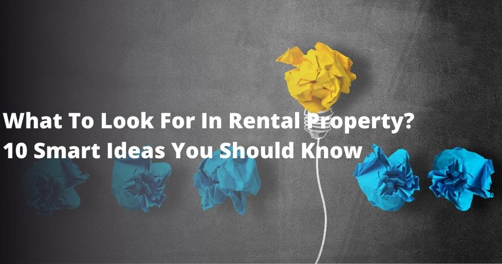 What To Look For In Rental Property featured